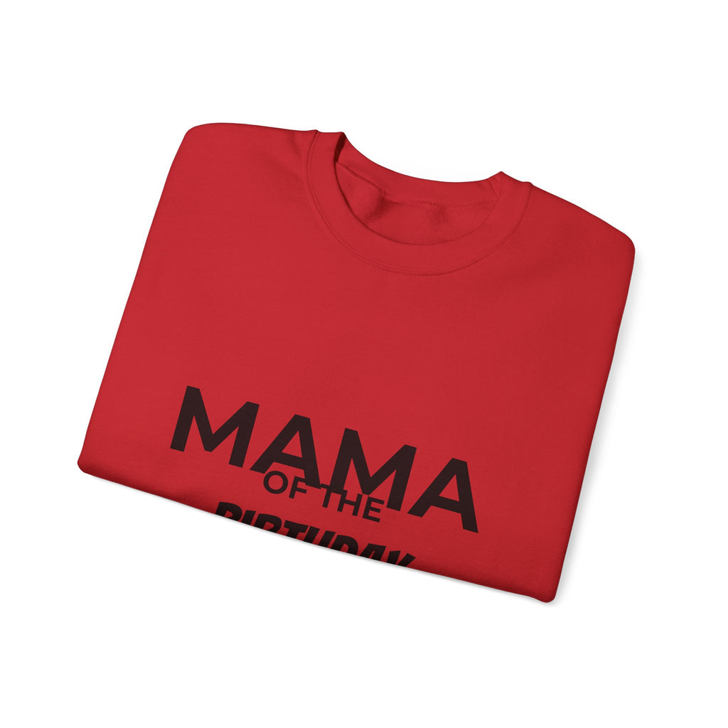 Mama of the Birthday Dude Sweatshirt