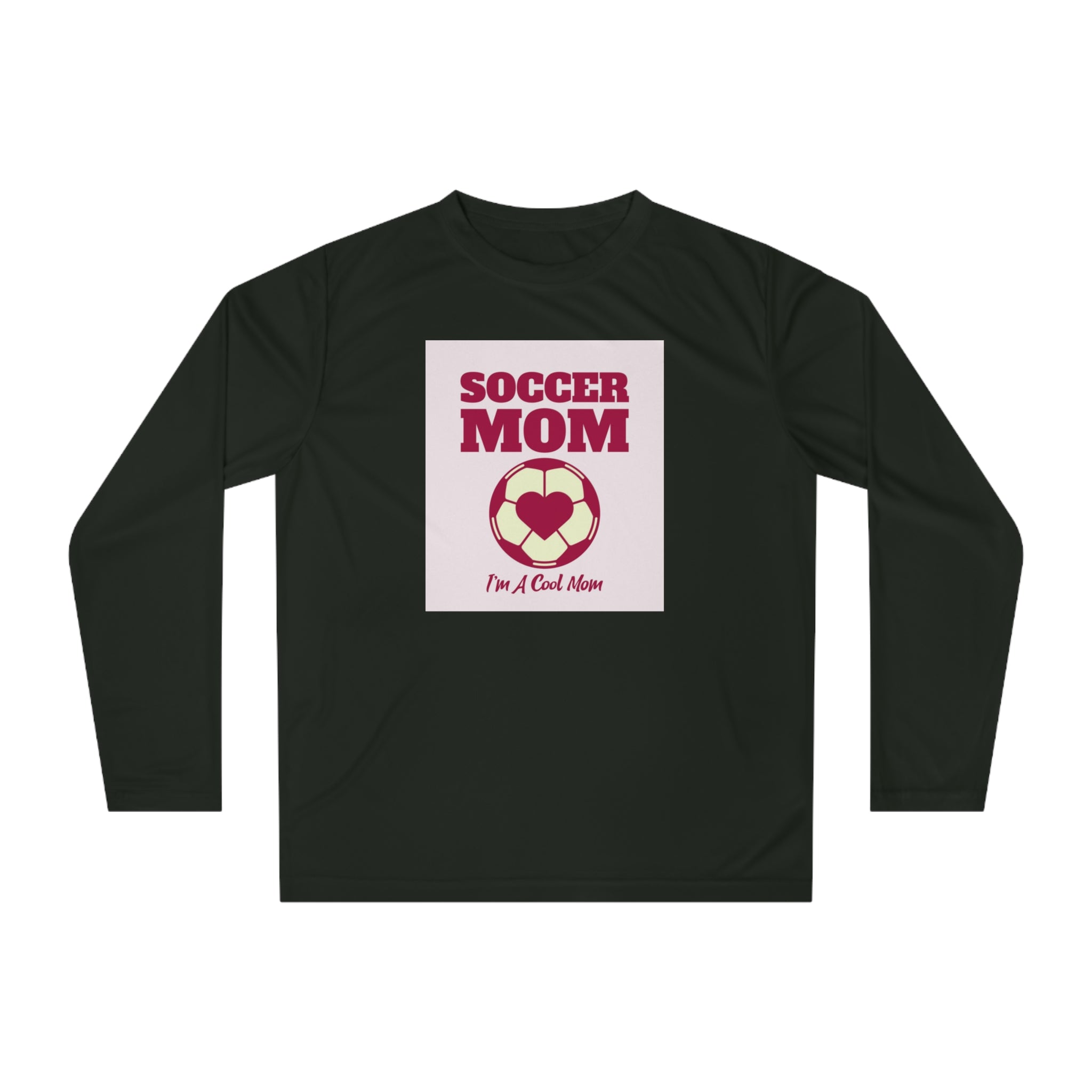 Soccer Mom Performance Long Sleeve — "I'm A Cool Mom" Athletic Shirt