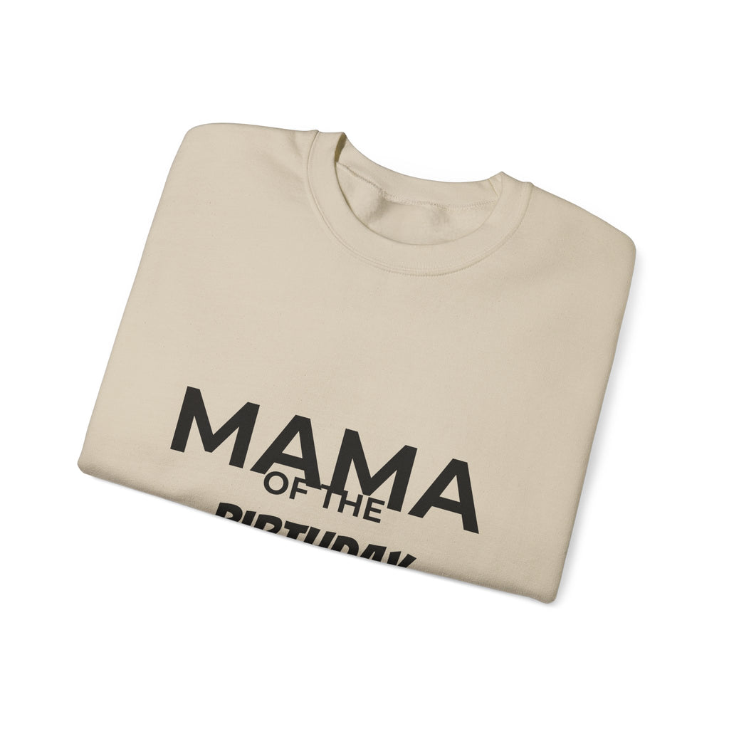 Mama of the Birthday Dude Sweatshirt