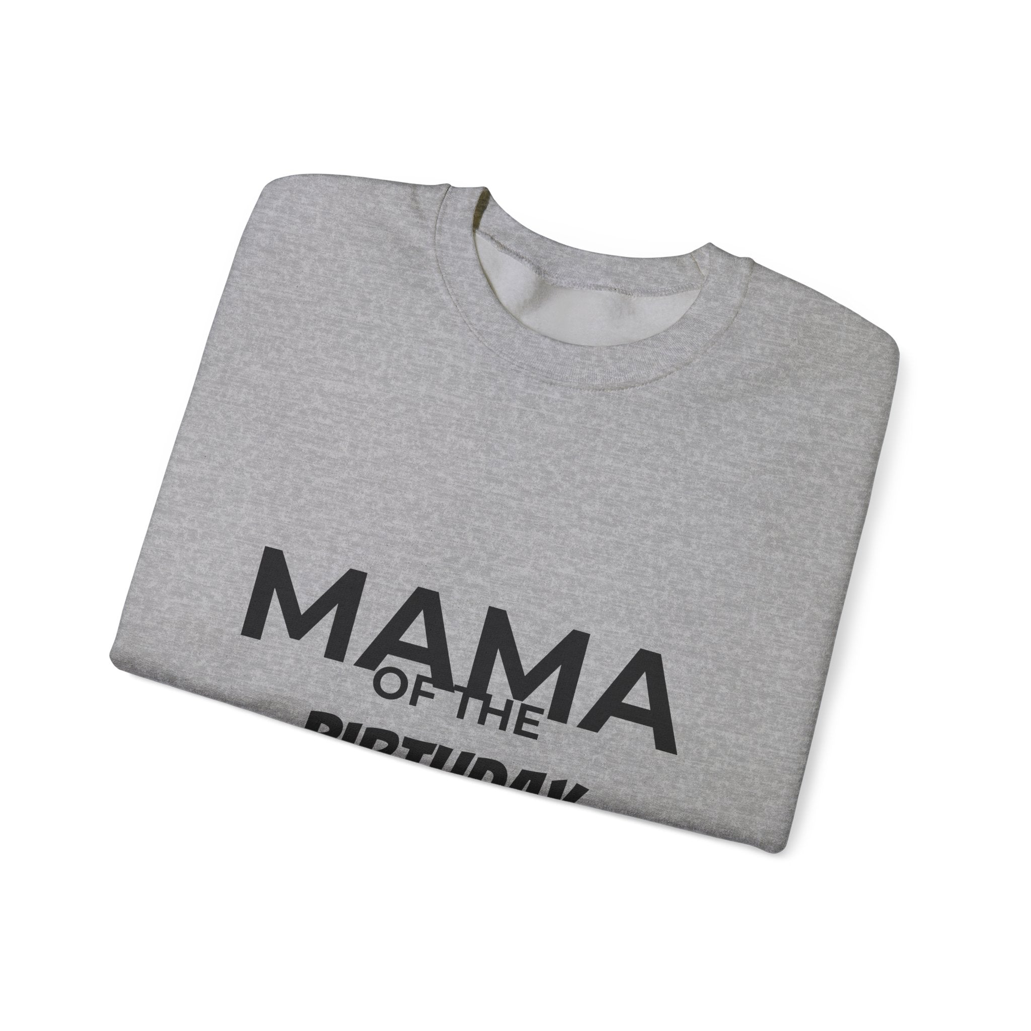 Mama of the Birthday Dude Sweatshirt